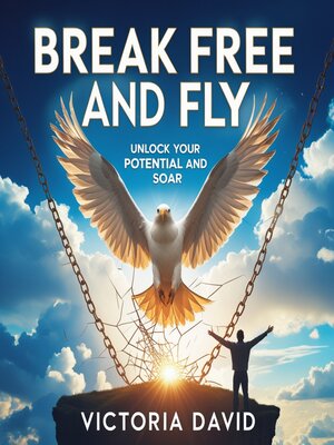 cover image of Break Free and Fly